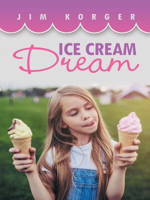 cover image of Ice Cream Dream